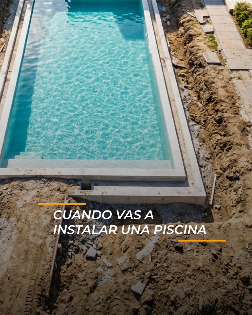Cuando vas a instalar una piscina